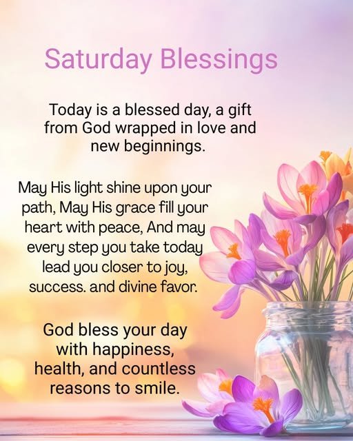 have a blessed saturday