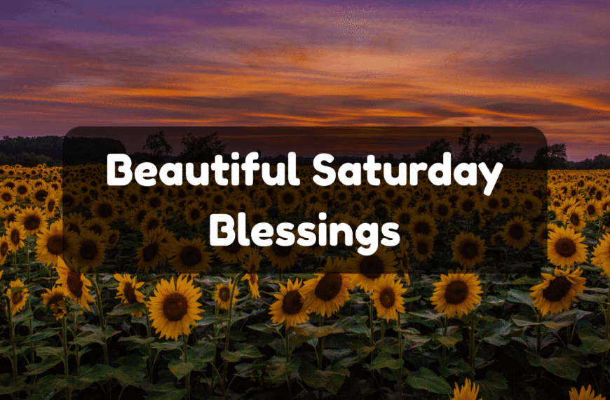 saturday blessings and prayers