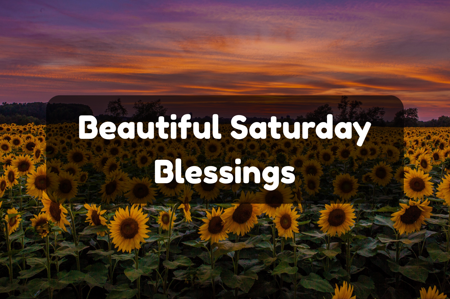 saturday blessings and prayers