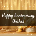 Happy Anniversary Wishes