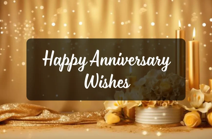 Happy Anniversary Wishes
