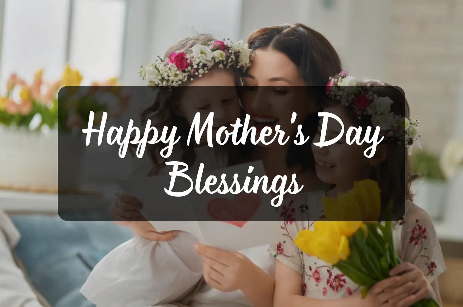 Mother's day Blessings