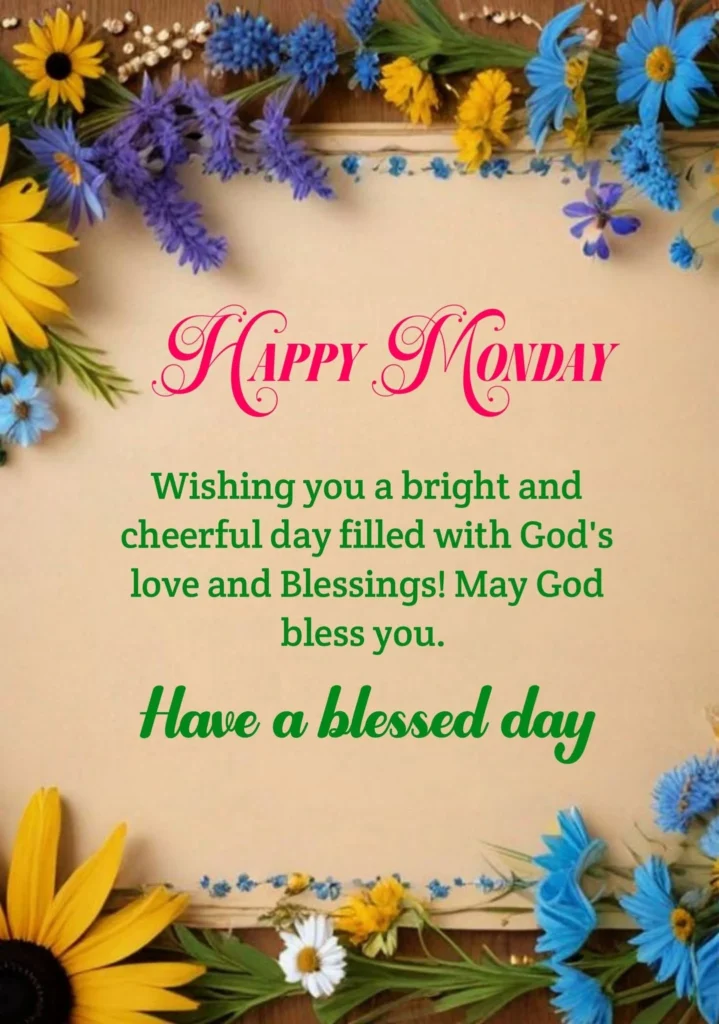 blessed monday