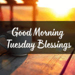 good-morning-tuesday-blessings