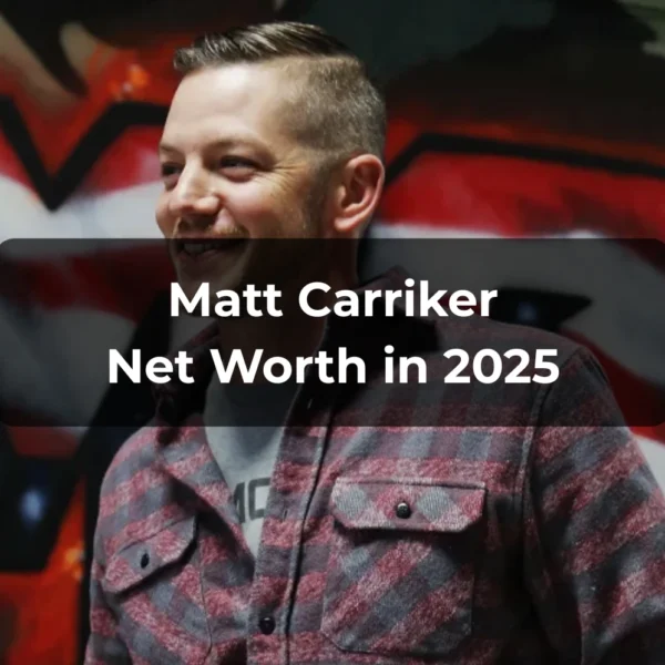 Matt Carriker Net Worth 2025
