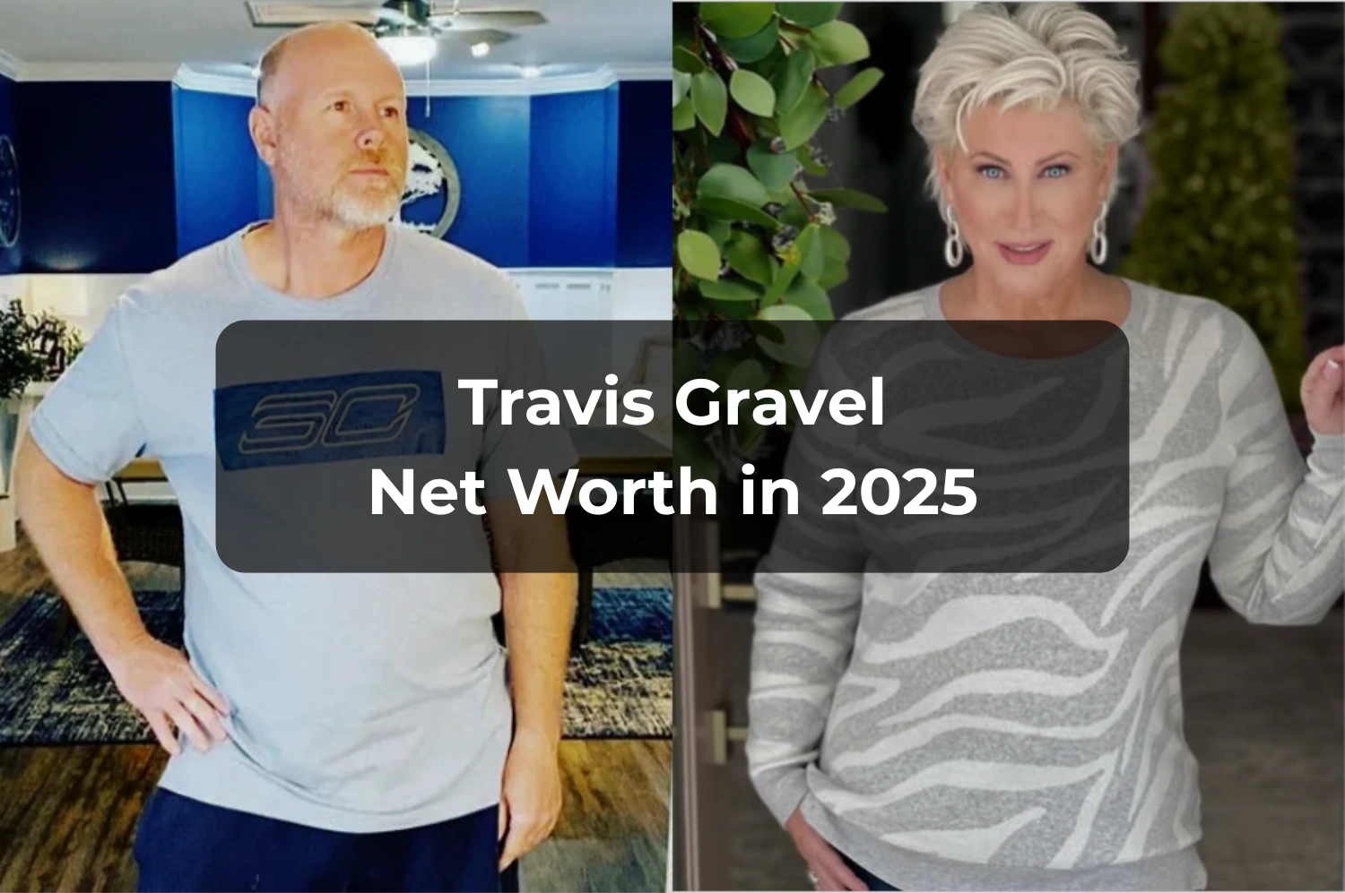 Travis Gravel Net Worth in 2025