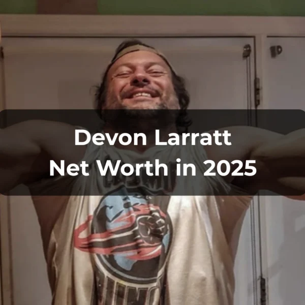 devon larratt net worth 2025