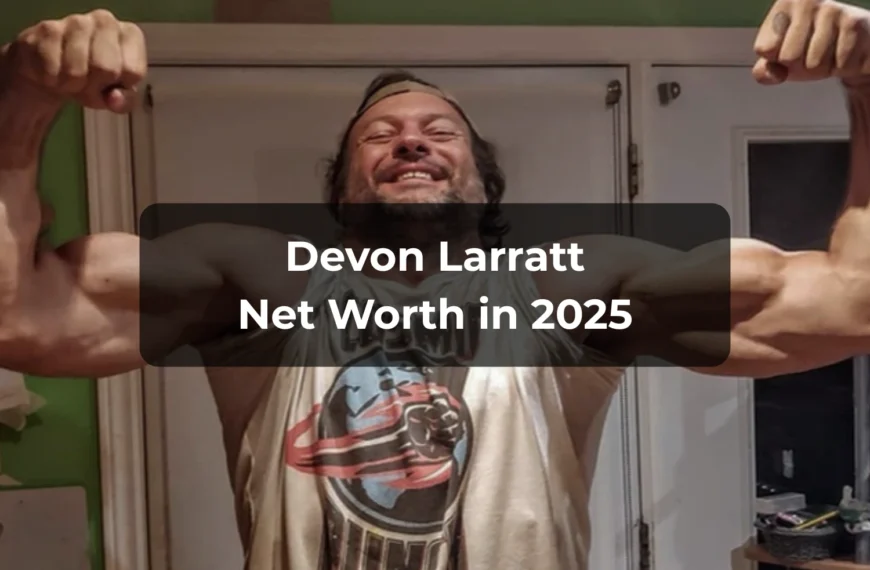 devon larratt net worth 2025