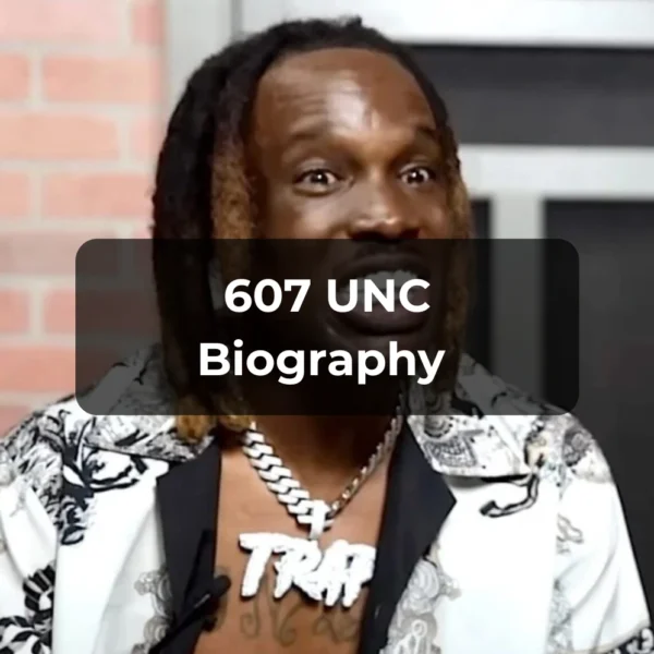 607 UNC Biography