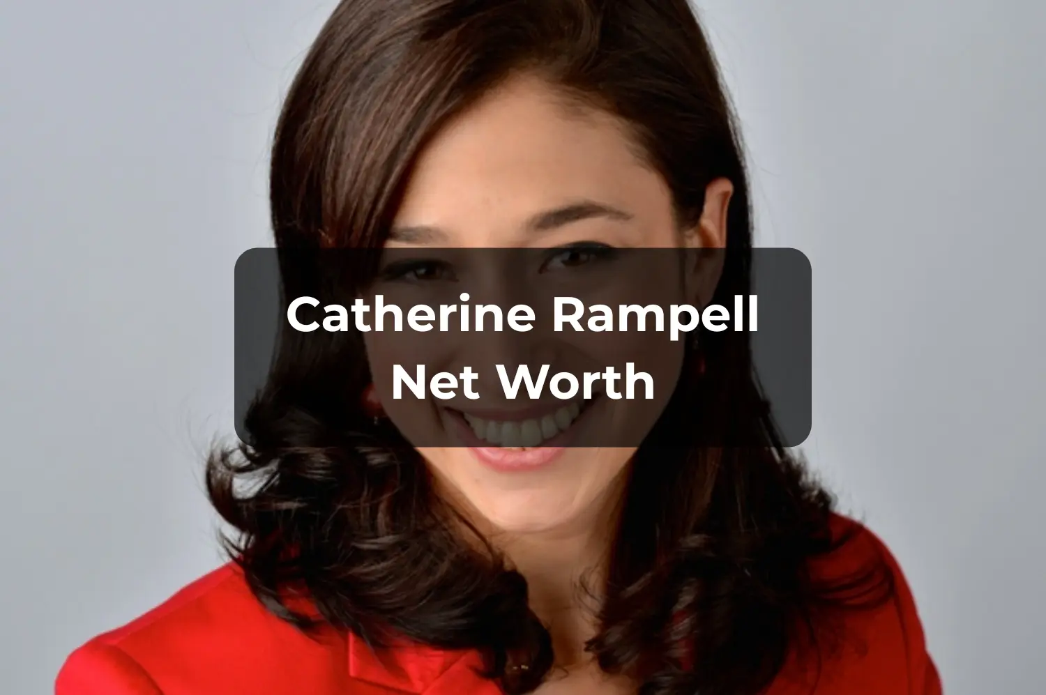 Catherine Rampell Net Worth Biography, Career, Age & Latest Updates