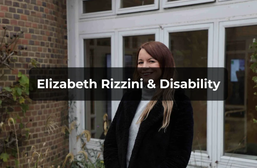 Elizabeth Rizzini & Disability