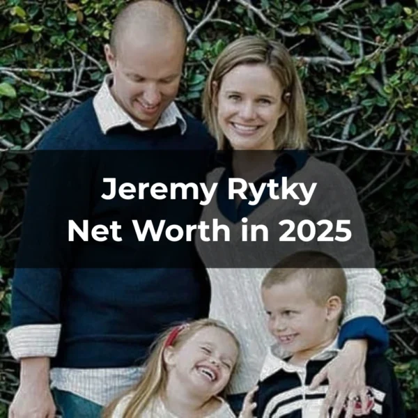 Jeremy Rytky Net Worth 2025