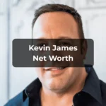 Kevin James Net Worth 2025 — Complete Financial Profile of the Comedy Icon