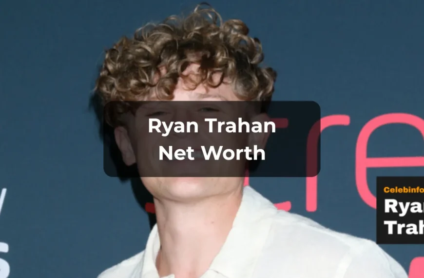 Ryan Trahan Net Worth 2025: Income, Career Growth & How He Makes Money