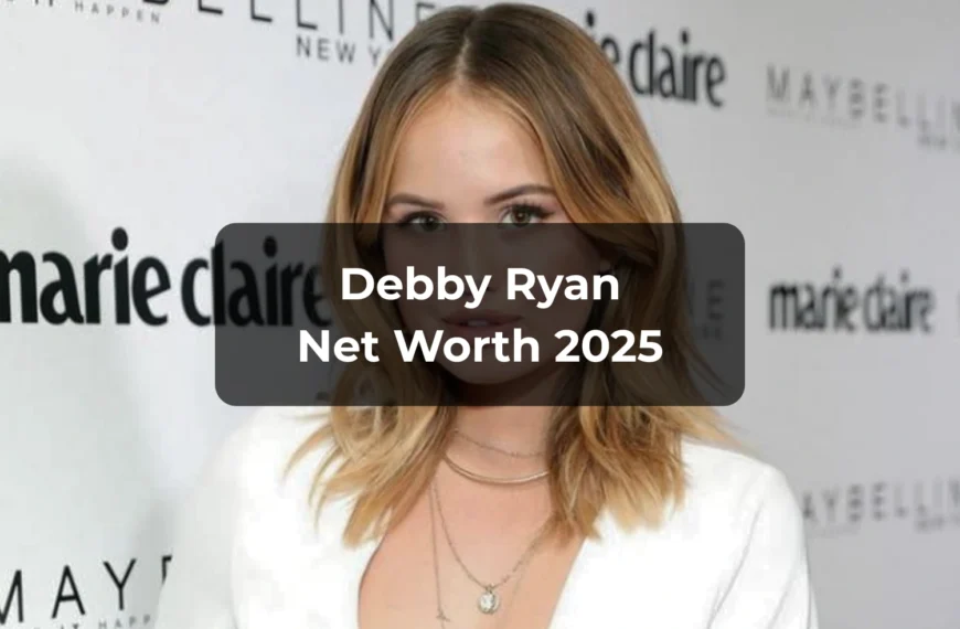 debby ryan net worth 2025