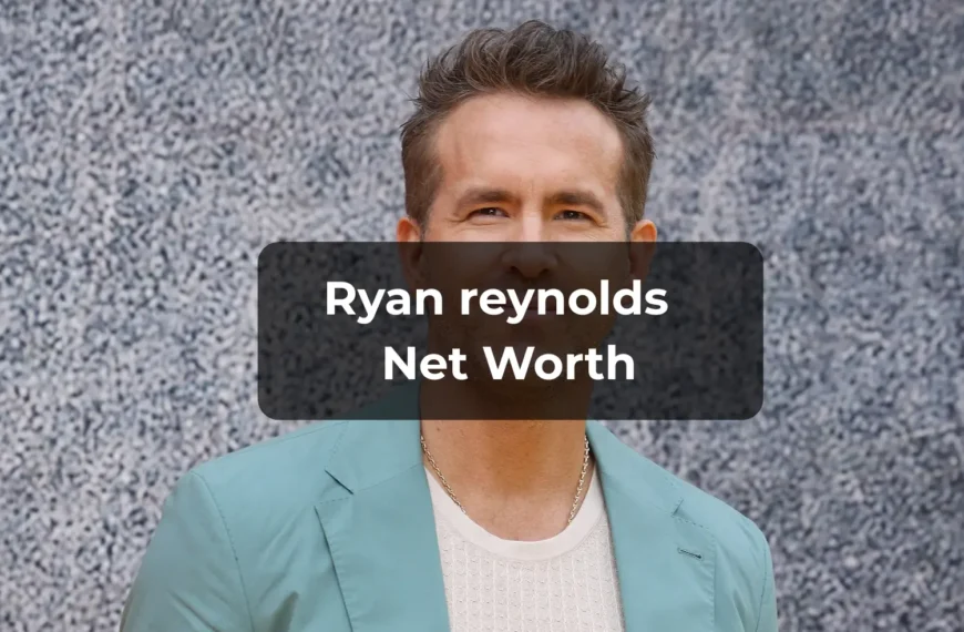 Ryan Reynolds Net Worth