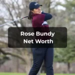 Rose Bundy Net Worth