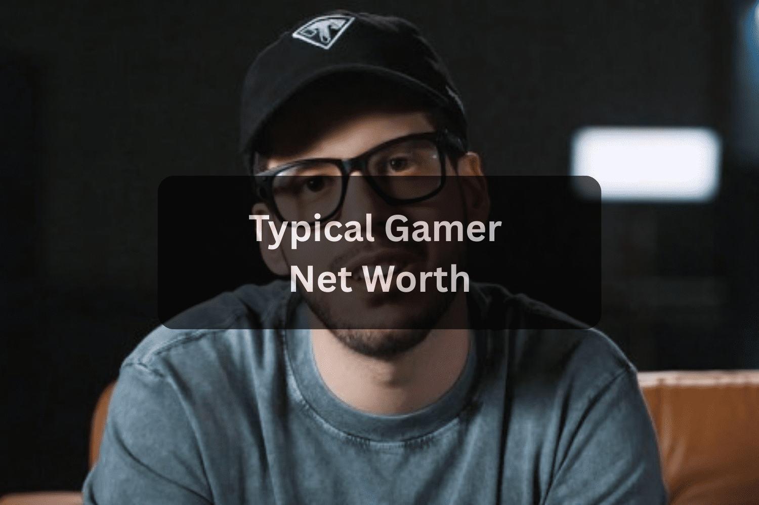 Typical Gamer Net Worth: Updated Earnings, Income Sources & Career Insights